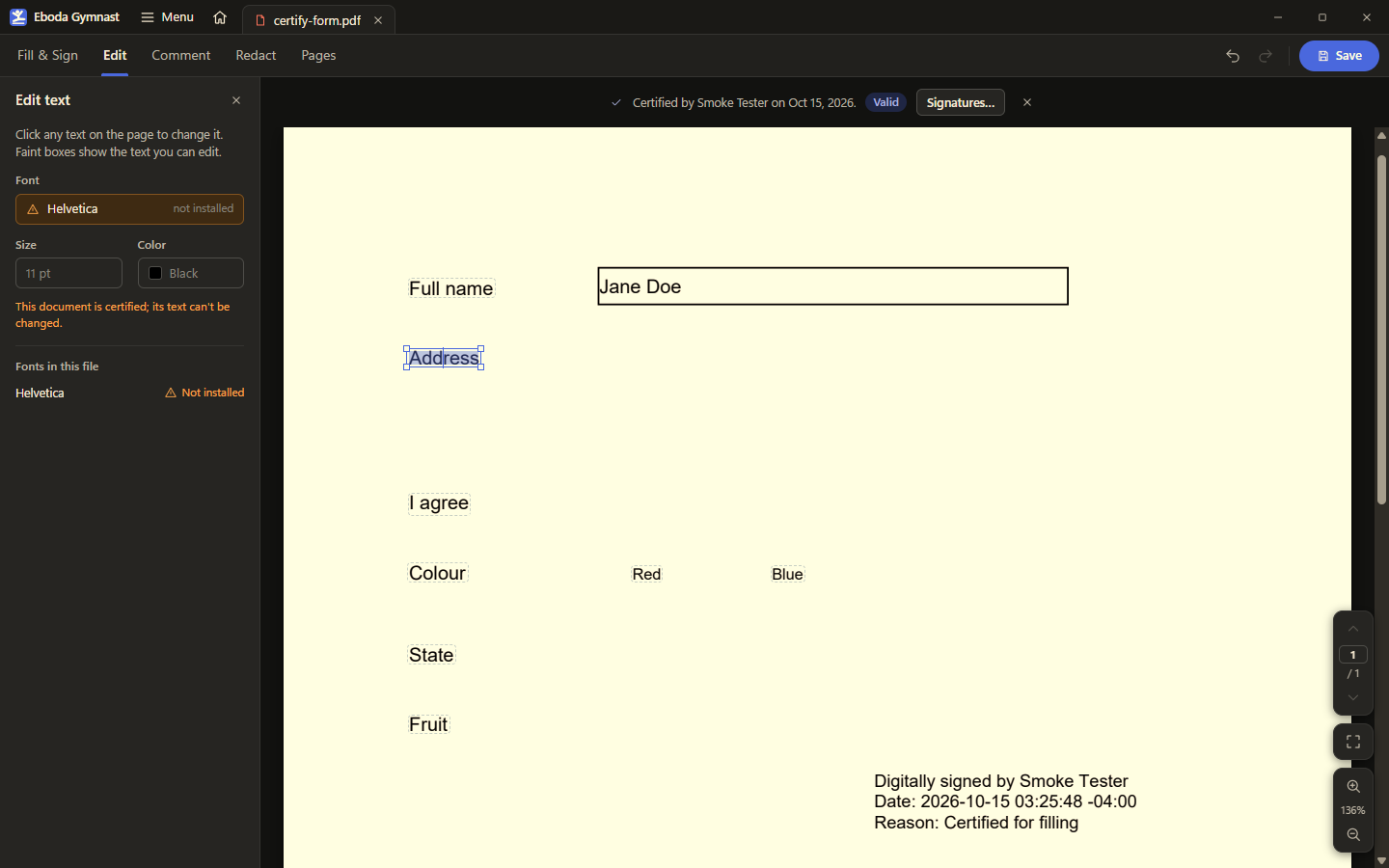 The Edit tab on a certified form: the text can be selected but not changed, and the panel says why. Filling the fields is still allowed, because that is what the certification permits. The name in the form is a test fixture.